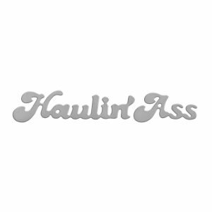 HAULING ASS CUT OUT